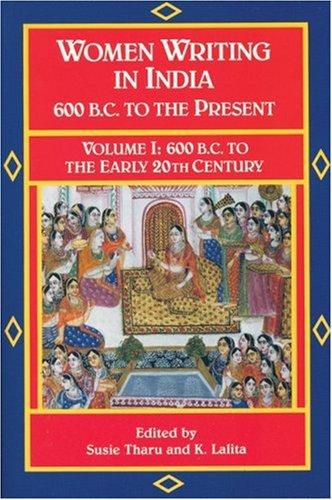 Women Writing in India: 600 B.C. to the Present  by 