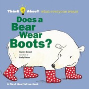 Cover of: Does A Bear Wear Boots Think About What Everyone Wears by 