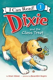 Cover of: Dixie Dixie And The Class Treat by 