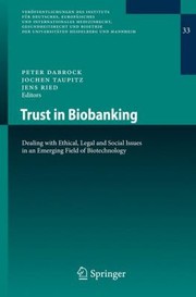 Trust in Biobanking
            
                Veroffentlichungen Des Instituts Fur Deutsches Europaisc by Peter Dabrock