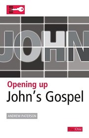 Cover of: Opening Up Johns Gospel
            
                Opening Up the Bible