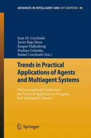 Cover of: Trends In Practical Applications Of Agents And Multiagent Systems 9th International Conference On Practical Applications Of Agents And Multiagent Systems