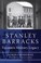 Cover of: Stanley Barracks Torontos Military Legacy