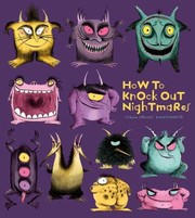 How To Knock Out Nightmares by Catherine LeBlanc