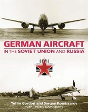 Cover of: German Aircraft In The Soviet Union And Russia