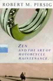 Cover of: Zen and the Art of Motorcycle Maintenance by Robert M. Pirsig