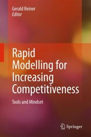 Cover of: Rapid Modelling For Increasing Competitiveness by Gerald Reiner