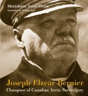 Cover of: Josephelzar Bernier Champion Of Canadian Arctic Sovereignty 18521934 by Marjolaine Saint-Pierre