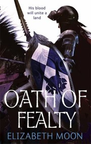 Cover of: Oath of Fealty Elizabeth Moon by 