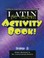 Cover of: Latin for Children Activity Book Primer B
            
                Latin for Children