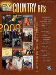 Cover of: 2009 Greatest Country Hits Piano Vocal Chords by 