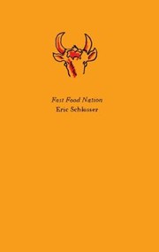 Cover of: Fast Food Nation The Dark Side Of The Allamerican Meal by 