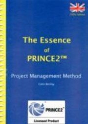 Cover of: The Essence of the PRINCE 2 Project Management Method
