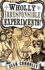 Cover of: Wholly Irresponsible Experiments by 