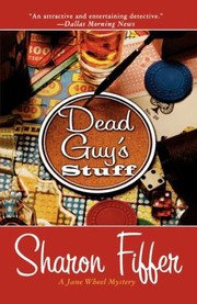 Cover of: Dead Guys Stuff
            
                Jane Wheel Mysteries