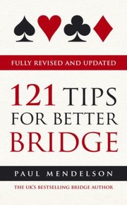 Cover of: 121 Tips for Better Bridge by 