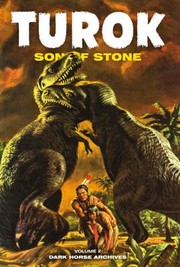 Cover of: Turok Son of Stone Volume Two
            
                Turok Son of Stone
