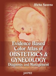 Cover of: Evidence Based Color Atlas Of Obstetrics Gynecology Diagnosis And
