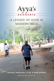 Cover of: Ayyas Accounts A Ledger Of Hope In Modern India