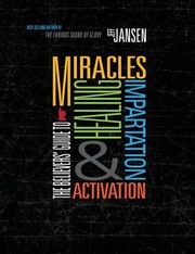 Cover of: The Believers Guide to Miracles Healing Impartation  Activation