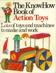 Cover of: The knowhow book of action toys by 