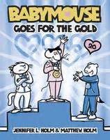 Cover of: Babymouse goes for the gold