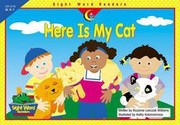 Cover of: Here Is My Cat (Sight Word Readers) by 