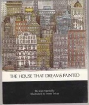 Cover of: The House That Dreams Painted