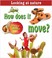 Cover of: How does it move?
