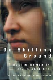 Cover of: On Shifting Ground: Muslim Women in the Global Era