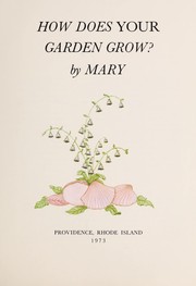 Cover of: How does your garden grow?