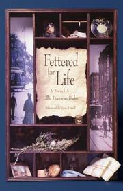 Cover of: Fettered For Life: A Novel