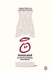 A Book About Innocent Our Story And Some Stuff Weve Learned by Dan Germain