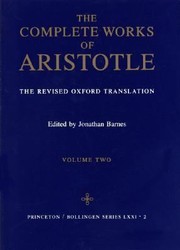 Cover of: The Complete Works Of Aristotle The Revised Oxford Translation