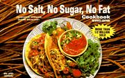 Cover of: No salt, no sugar, no fat cookbook by Jacqueline B. Williams