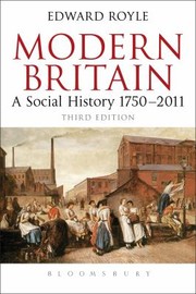 Cover of: Modern Britain A Social History 17502011