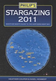 Cover of: Stargazing 2011 Heather Couper  Nigel Henbest