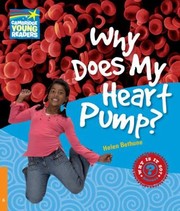 Cover of: Why Does My Heart Pump Level 6 Factbook