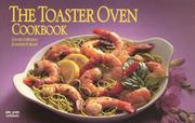 Cover of: The Toaster Oven Cookbook (Nitty Gritty Cookbooks) by David Diresta, Joanne Foran