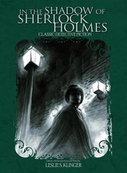 Cover of: In the Shadow of Sherlock Holmes: Classic Detective Fiction, 1862-1910