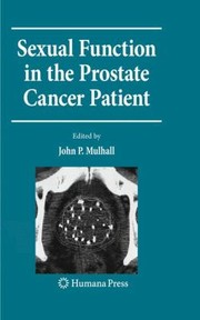 Cover of: Sexual Function In The Prostate Cancer Patient by John P. Mulhall