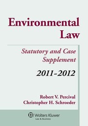 Cover of: Environmental Law Statutory And Case Supplement 20112012 by 