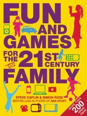 Cover of: Fun And Games For The 21st Century Family by 