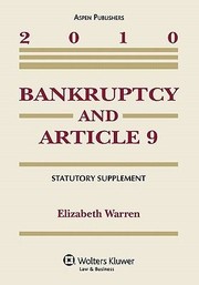 Cover of: Bankruptcy And Article 9 2010 Statutory Supplement by 