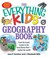 Cover of: The Everything Kids Geography Book From The Grand Canyon To The Great Barrier Reef Explore The World