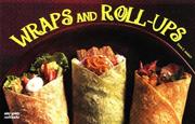 Cover of: Wraps and roll-ups