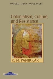 Cover of: Colonialism Culture And Resistance by 