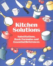 Cover of: Kitchen Solutions: Substitutions, Basic Formulas and Essential References