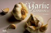 Cover of: The garlic cookbook