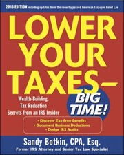 Cover of: Lower Your Taxesbig Time Wealthbuilding Tax Reduction Secrets From An Irs Insider